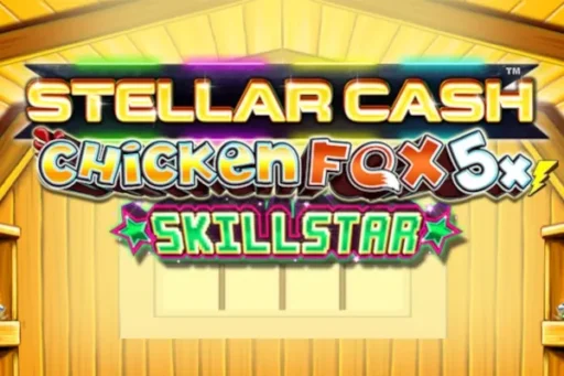 Stellar Cash Chicken Fox 5x Skillstar – Guida Chicken Road